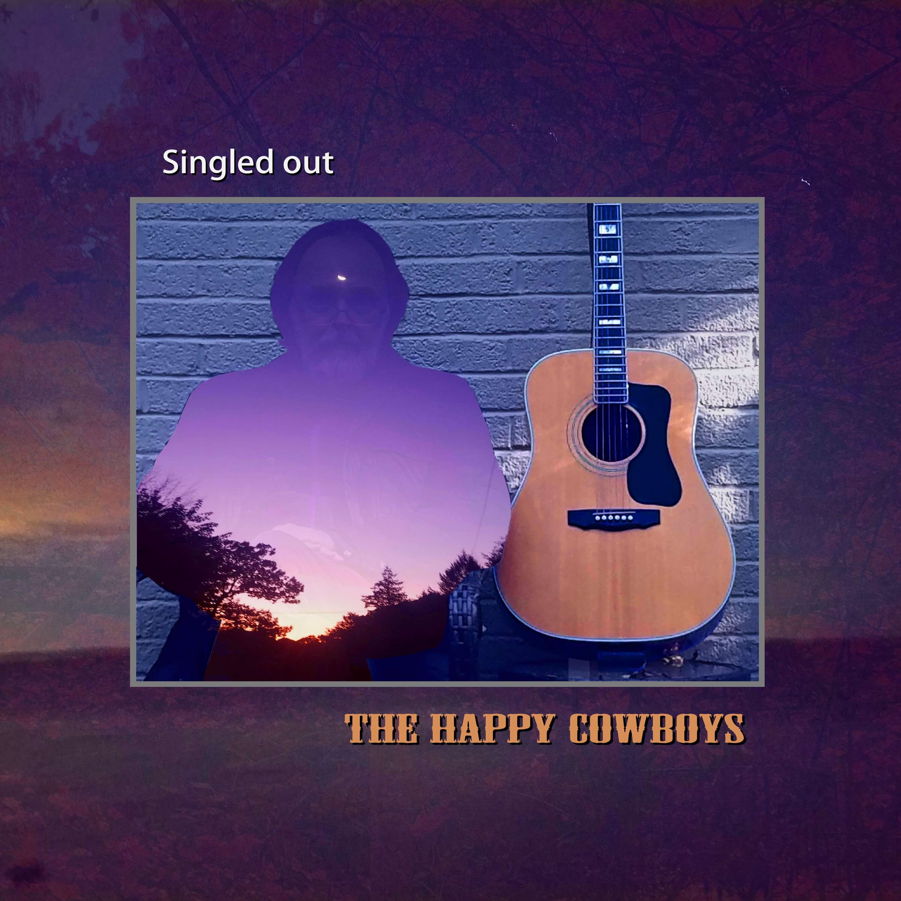 Singled Out - The Happy Cowboys