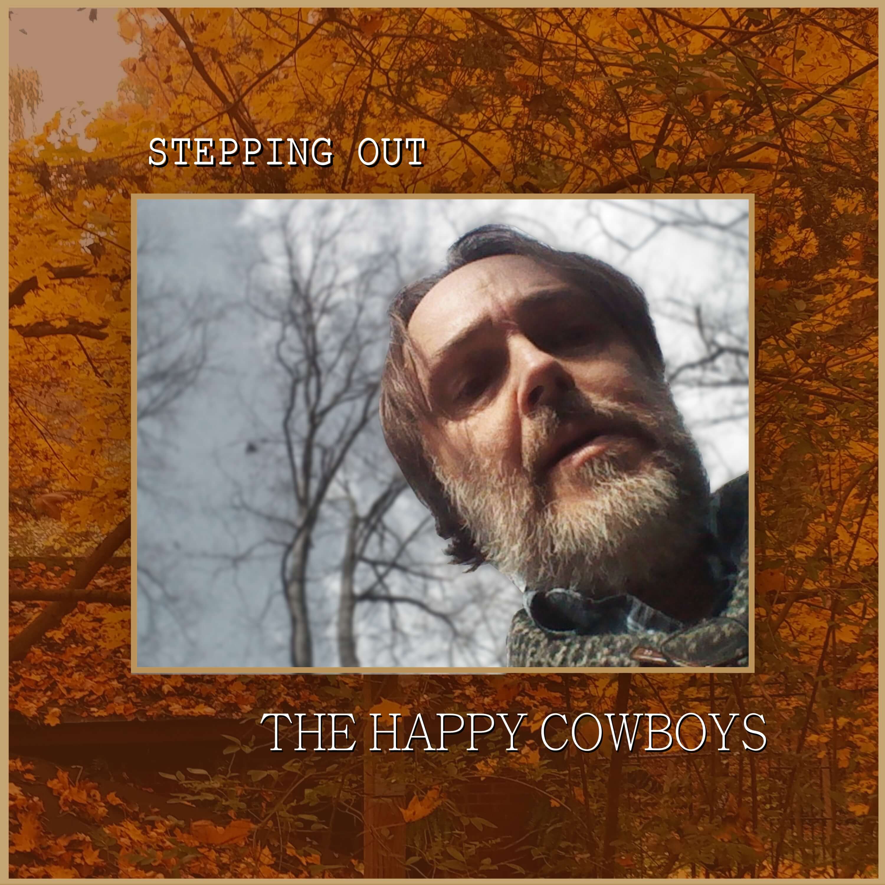 Stepping Out - The Happy Cowboys